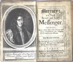 John Wilkin’s “Mercury or the Secret and Swift Messenger”