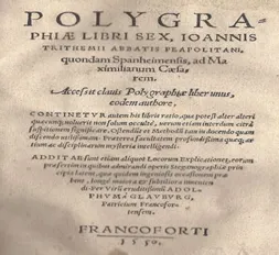 A 1550 edition of Trithemius’ “Polygraphiae” (first published in 1518)